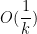 O(\frac{1}{k})